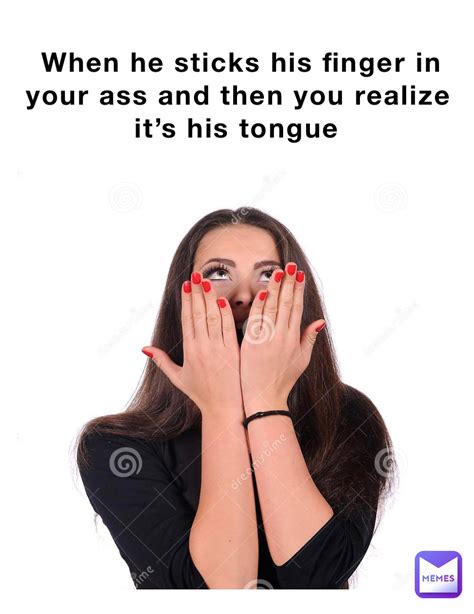 finger in butt meme